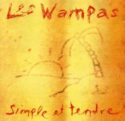 Les Wampas : Simple et Tendre